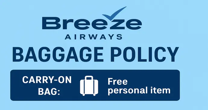 Breeze Airways Baggage Policy_20259102129.webp